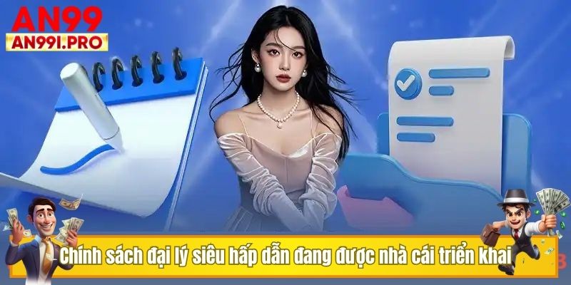 Chính sách đại lý siêu hấp dẫn đang được nhà cái triển khai